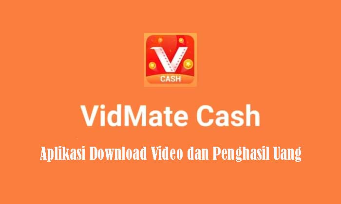 Penghasilan dari aplikasi VidMate Cash