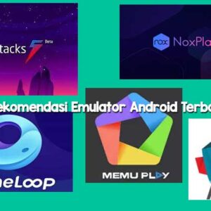 Rekomendasi Emulator Android Terbaik