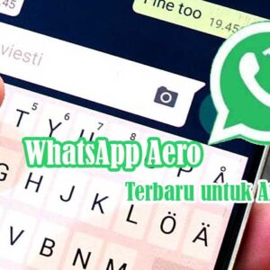 WhatsApp Aero APK Terbaru