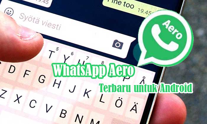 WhatsApp Aero APK Terbaru