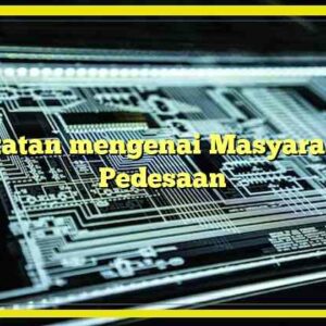 catatan mengenai masyarakat pedesaan